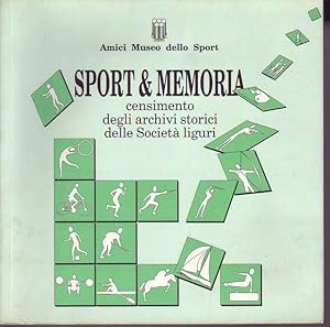 Sport & Memoria censimento degli archivi storici delle Società Liguri