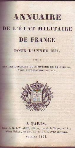 Annuaire de l'état militaire de France pour l'annee 1831 publié sur les documens du ministere de ...