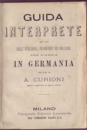 Guida interprete ad uso dell'italiano, francese ed inglese che viaggia in Germania