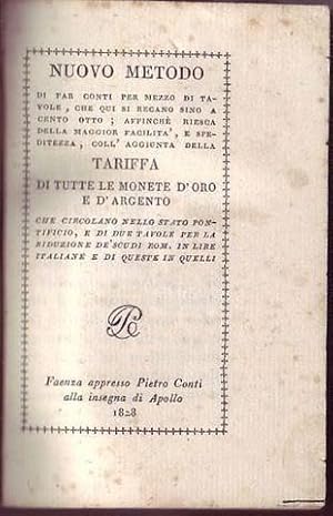 Nuovo metodo di far conti per mezzo di tavole, che qui si recano fino a cento otto; affinchè ries...