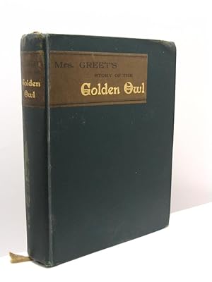 Story of the golden owl illustrated by Ambrose Dudley