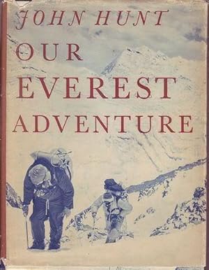 Our Everest adventure the pictorial history from Kathmandu to the summit