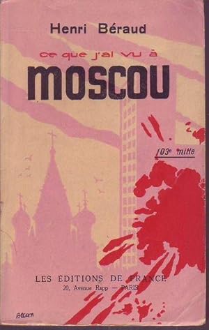 Ce que j'ai vu a Moscou