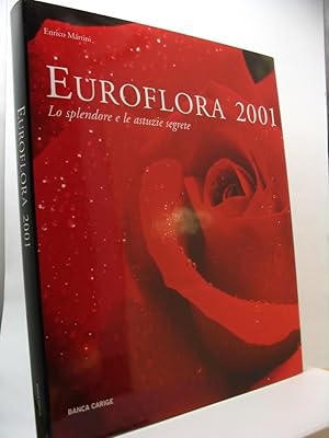 Euroflora 2001. Lo splendore e le astuzie segrete