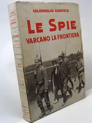 Le spie varcano la frontiera