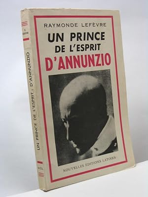 Un prince de l'esprit d'Annunzio