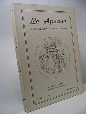 Le Apuane rivista di cultura - storia - etnologia, anno IX, n. 18, novembre 1989