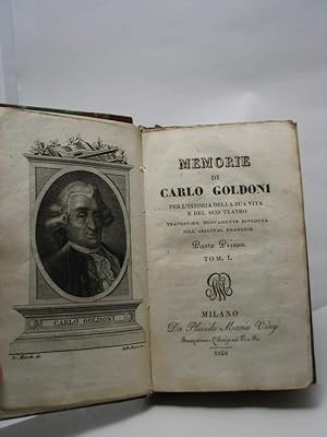 Memorie di Carlo Goldoni per l'istoria della sua vita e del suo teatro