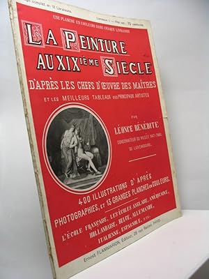 La peinture au XIXieme Siecle d'apres les chefs d'oeuvre des maitres et les meilleurs tableaux de...