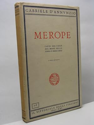 Merope Laudi del Cielo del Mare della Terra e degli Eroi (IV libro)