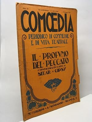 Il profumo del peccato - Comoedia periodico di commedie e di vita teatrale, anno III, n. 11, 9 gi...