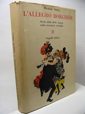 L'allegro borghese storia della belle epoque nella caricatura mondiale