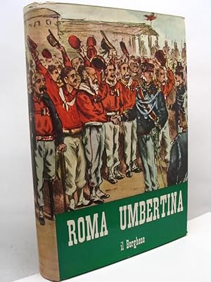 Roma umbertina (La societé de Rome)