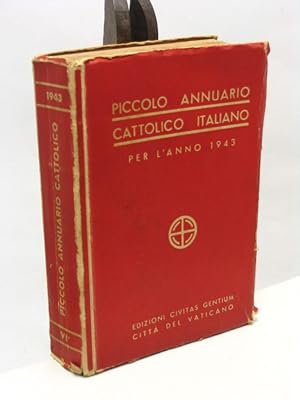 Piccolo annuario cattolico italiano per l'anno 1943