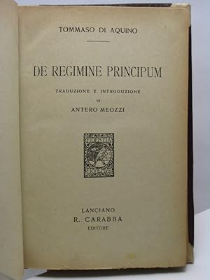 De regimine principum traduzione e introduzione di Antero Meozzi,