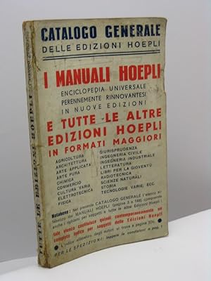 I manuali Hoepli. Enciclopedia universale perennemente rinnovantesi in nuove edizioni e tutte le ...