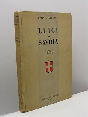 Luigi di Savoia. Ammiraglio - Esploratore - Colono