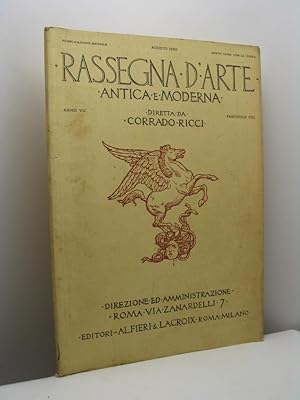 Rassegna d'arte antica e moderna, fascicolo VIII, anno VII, agosto 1920