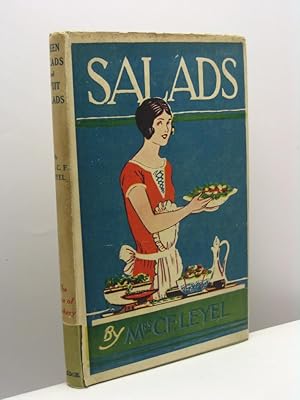 Green salads and fruit salads including Salad dressings and recipes for salad vinegars by Mrs. C....