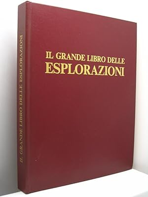 Il grande libro delle esplorazioni