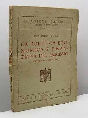 La politica e finanziaria del fascismo (ottobre 1922 - giugno 1923)