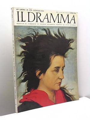 Il Dramma. Mensile di commedie di grande interesse, anno 42, nuova serie, nn. 358, luglio 1966