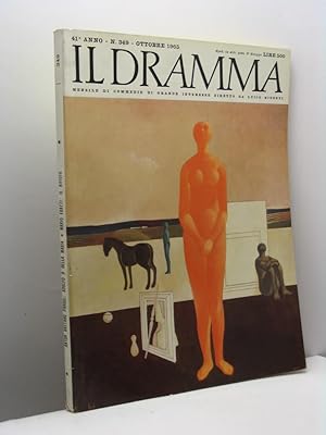 Il Dramma. Mensile di commedie di grande interesse, anno 41, nuova serie, nn. 349, ottobre 1965