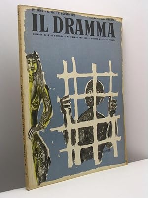 Il Dramma. Quindicinale di commedie di grande interesse, anno 29, nuova serie, n. 186, 1° agosto ...