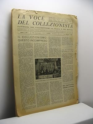 La voce del collezionista. Panorama del collezionismo in Italia e nel mondo. Rassegna a cura dell...