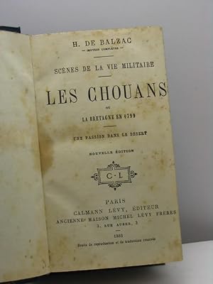 Les Chouans ou la Bretagne en 1799. Une passion dans le desert