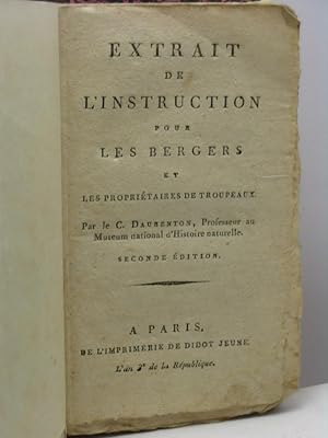 Extrait de l'instruction pour les Bergers et les propriétaires de troupeax par le C. Daubenton, p...