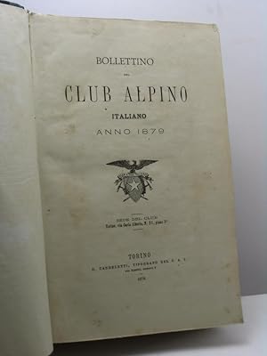 Bollettino del Club Alpino Italiano anno 1879, nn. 37, 38, 39, 40