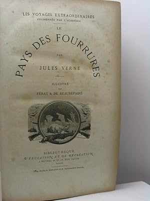 Le pays des fourrures par Jules Verne. Illustré par Férat & De Beaurepaire,