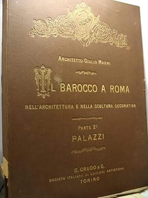 Il Barocco a Roma nell'architettura e nella scultura decorativa - Parte II - Palazzi
