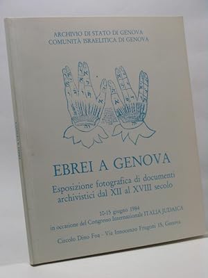 Ebrei a Genova esposizione fotografica di documenti archivistici dal XII al XVIII secolo