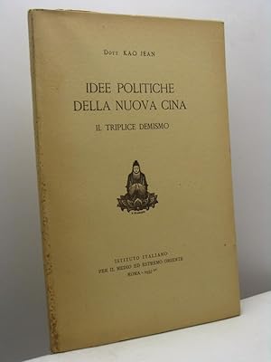 Idee politiche della nuova Cina. Il triplice demismo