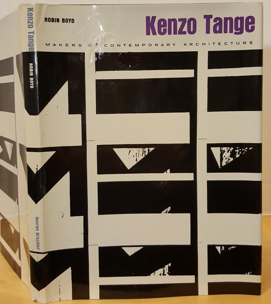 KENZO TANGE (MAKERS OF CONTEMPORARY ARCHITECTURE) - Boyd, Robin