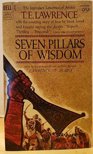 Seven Pillars of Wisdom by T.E. Lawrence Seven Pillars of Wisdom by T.E. Lawrence