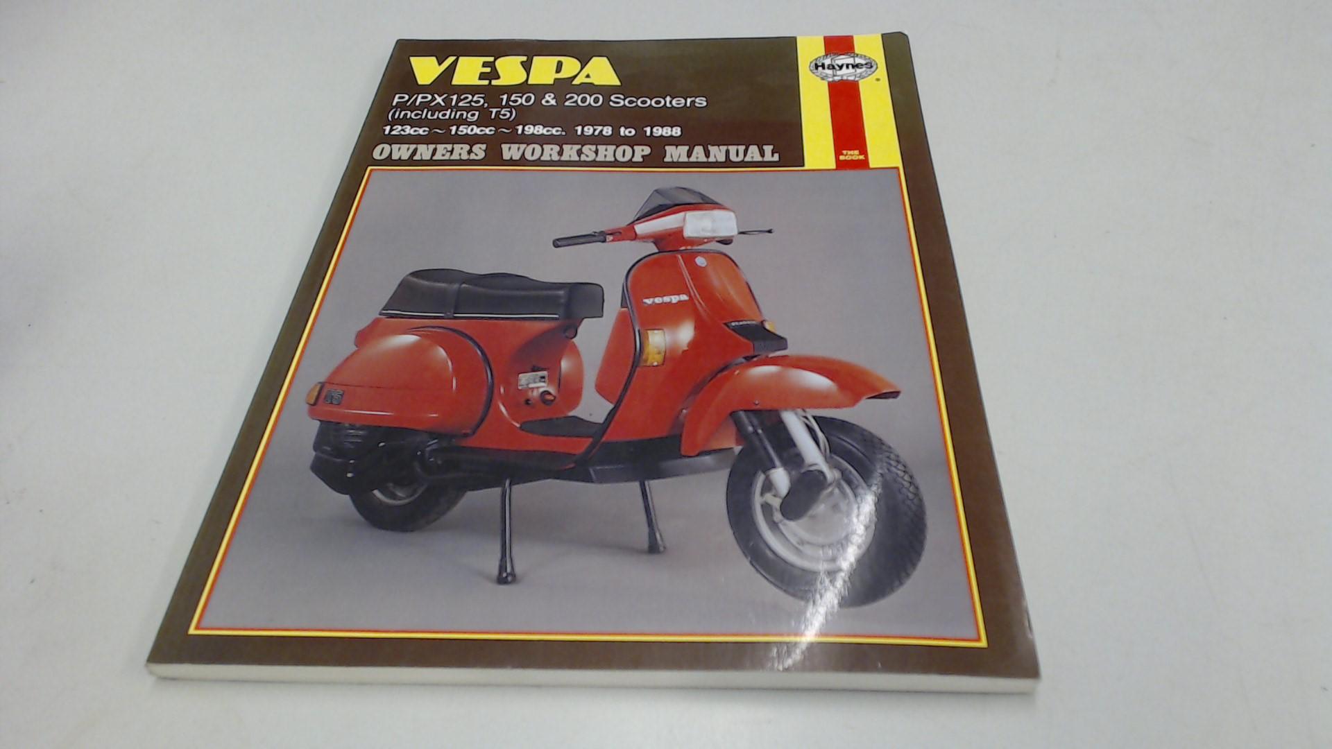 Vespa P/PX125, 150 and 200 Scooters 1978-88 Owners Workshop Manual - Shoemark, Pete