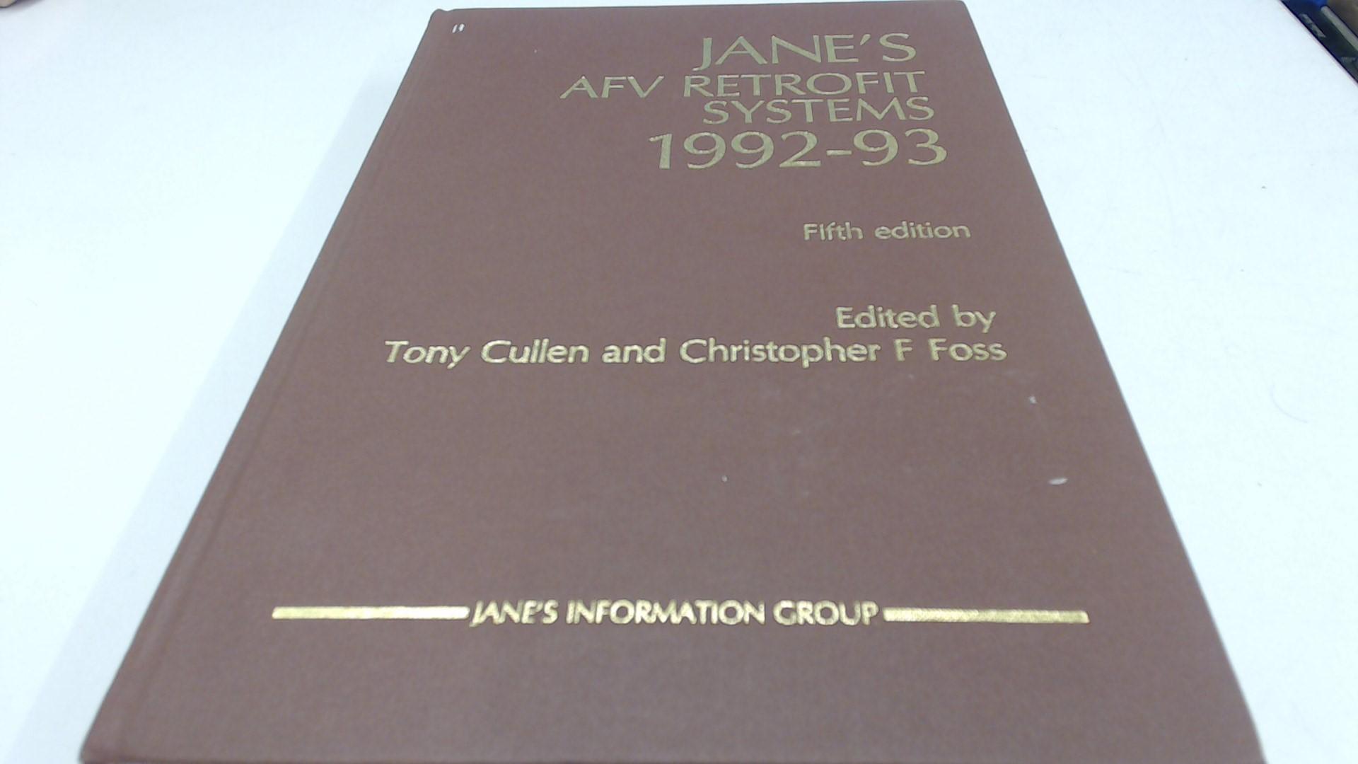 Janes Armoured Fighting Vehicle Retrofit Systems 1992-93 - Tony Cullen & Christopher F Ross (eds)