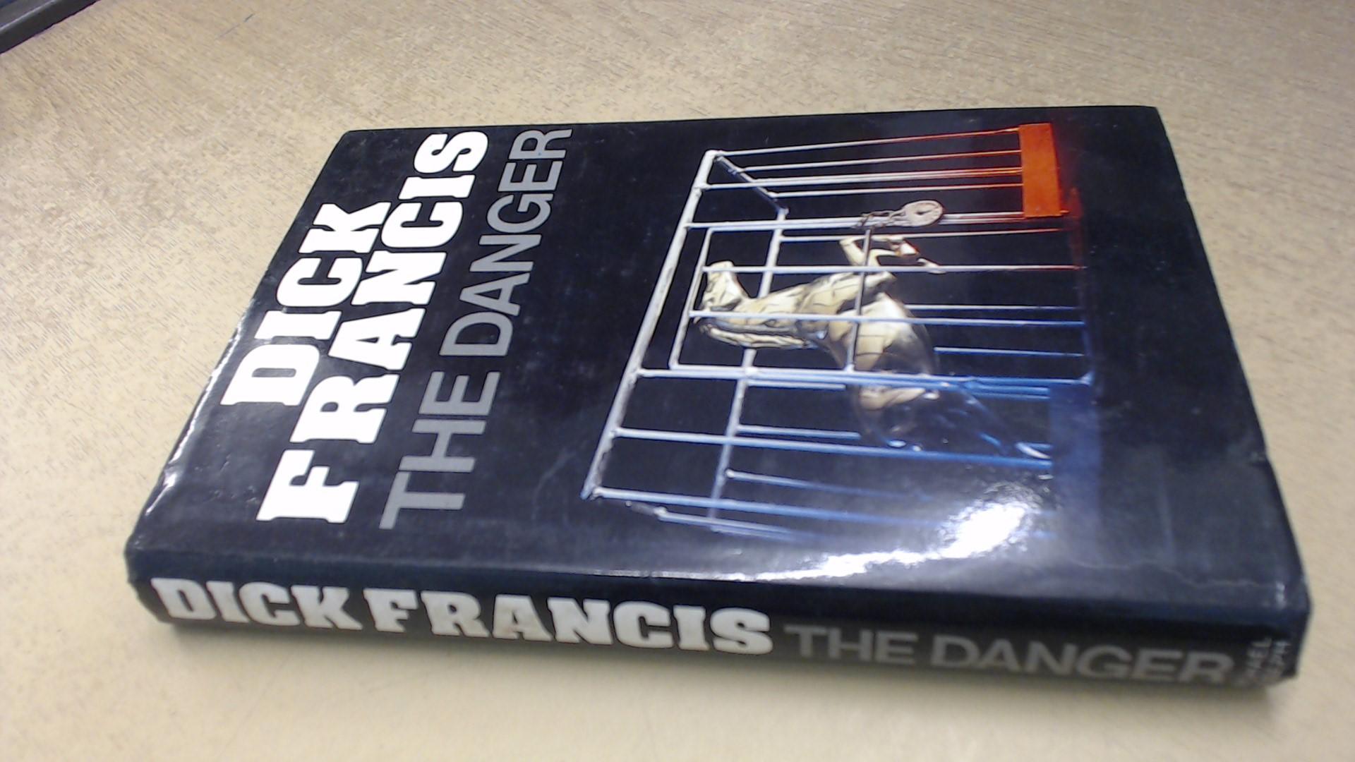 The Danger By Francis Dick Good 1983 Boundlessbookstore