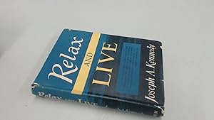 Relax And Live: Joseph A Kennedy