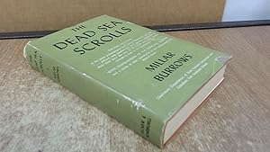 The Dead Sea Scrolls: Millar Burrows