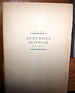 Anecdota Scowah - Number One.