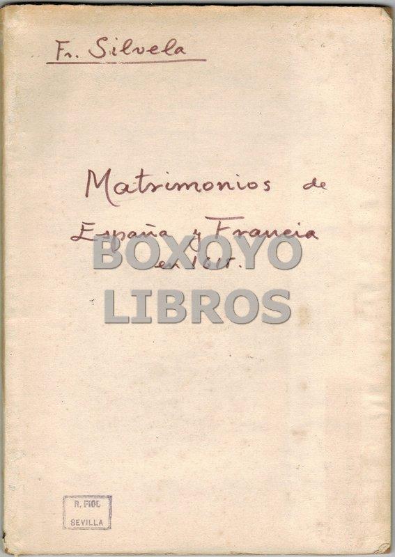 Matrimonios De España Y Francia En 1615 - 