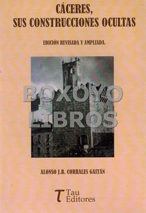 md22836035837 - Cáceres, sus construcciones ocultas (Alonso J.R. CORRALES GAITÁN) (Audiolibro Voz Humana)