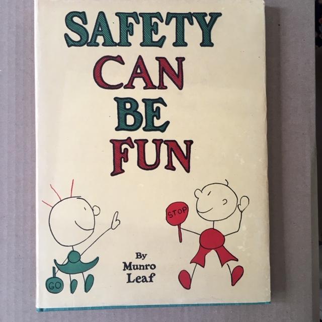 Safety Can Be Fun By Munro Leaf Very Good Hardcover 1938 Silky Books