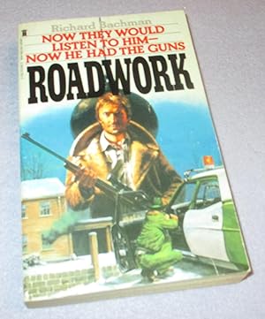 Roadwork by Richard Bachman Roadwork by Richard Bachman