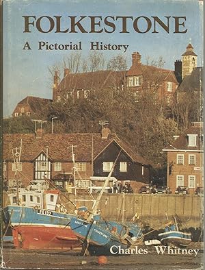 Folkestone: A Pictorial History (Pictorial history series)