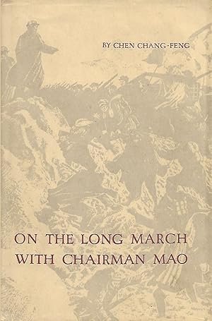 On the Long March with Chairman Mao